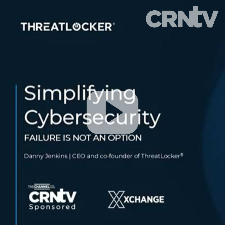 ﻿﻿ThreatLocker CEO Urges Solution Providers To Rethink Endpoint Security At XChange Best of Breed 2025